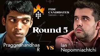 Round 5  Praggnanandhaa R  Ian Nepomniachtchi  FIDE Candidates 2024 [upl. by Aihcila]