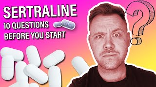 Sertraline  10 Questions Before You Start Part One [upl. by Louella541]