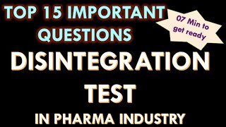 Disintegration test in Pharmaceutical industry l Tablet disintegration time Interview Question [upl. by Dareece]