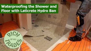 Waterproofing The Shower with Laticrete Hydro Ban [upl. by Eilatam]