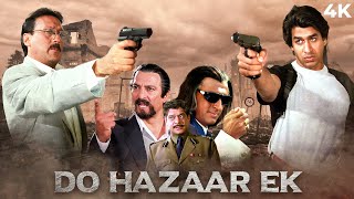 Do Hazaar Ek Full Hindi Movie 4K  Jackie Shroff amp Rajat Bedi  Dimple Kapadia amp Gulshan Grover [upl. by Armington]