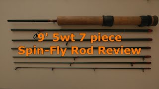 5wt 9 7pc SpinFly Rod Review [upl. by Chaffin685]