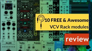 10 awesome FREE modules in VCV Rack Review with techno patches [upl. by Vitkun468]