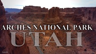 Arches National Park Drone Video [upl. by Shah]