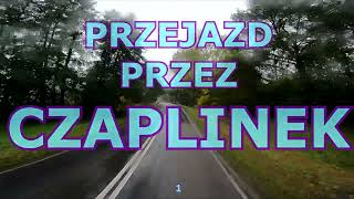 PRZEJAZD PRZEZ CZAPLINEK 1 czaplinek [upl. by Puklich]