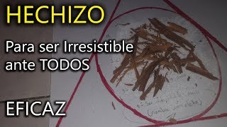 Hechizo EFICAZ para ser Irresistible ante Todos Casero [upl. by Pryce813]