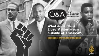 What does Black Lives Matter mean outside of America  QampA [upl. by Kruse30]