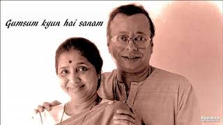 GUMSUM KYUN HAI SANAM  ASHA BHOSLAY  RDBURMAN  OLD MELODIES HINDI [upl. by Harmonie]