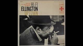 HiFi Ellington Uptown  Duke Ellington And His Orchestra [upl. by Gerdy393]