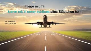 Karaoke HD quotFliege mit mir in die Heimatquot [upl. by Kifar357]