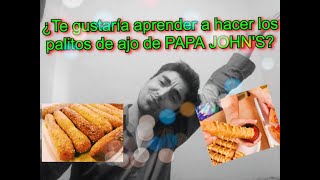 ¿TE GUSTARIA APRENDER A HACER LOS PALITOS DE AJO DE PAPA JOHNS [upl. by Carole]