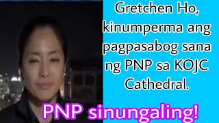 Gretchen Ho ng one news binulgar plano ng pagsabog at pumasok di nagpaalam sa taga KOJC [upl. by Ahtanaram]