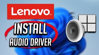 How to Install Lenovo Laptop AudioSound Driver On Windows 1110 [upl. by Merat839]