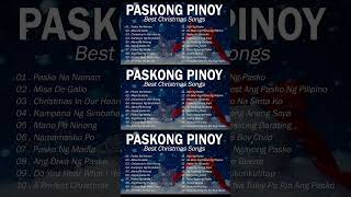 Paskong Pinoy Top Classic OPM Christmas Songs  Pasko Na Naman  Misa De Gallo [upl. by Adleremse]