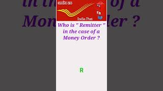 Money Order A remitter means the person who send money order INDIAPOST Money Order Facility [upl. by Deeraf717]