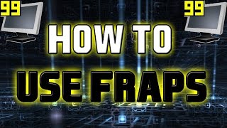 How To Use Fraps [upl. by Philan248]