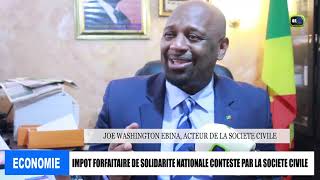 Impôt forfaitaire de solidarité nationale contesté par la société civile [upl. by Ssidnak]