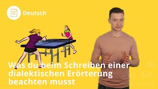 Dialektische Erörterung schreiben Was du beachten musst – Deutsch  Duden Learnattack [upl. by Klump]