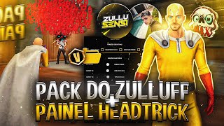 Saiu 💀 PAINEL HEAD DO ZULLU  PACK de SENSI do ZULLU771 pra  ANDROID e IPHONE  ATUALIZADOS 📲🍓 [upl. by Nimrak]