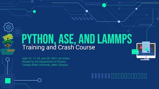 Training and Crash Course on Python ASE and LAMMPS Session 1 [upl. by Leemaj]