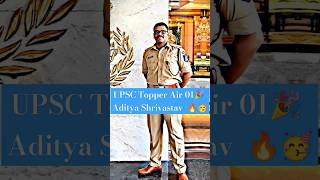 UPSC Topper Air 01🎉 Aditya Shrivastav🔥currentaffairs motivation upsc topper ias cse study [upl. by Anneg507]