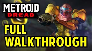 METROID DREAD Full Game Walkthrough amp Guide [upl. by Eicats]