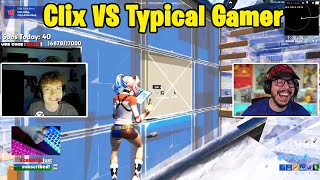 Clix VS Typical Gamer 1v1 TOXIC Fights [upl. by Aldous]