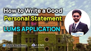 How to Write a good personal statement for LUMS Application [upl. by Naginarb]