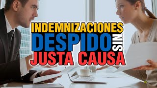 INDEMNIZACIÓN POR DESPIDO SIN JUSTA CAUSA EN COLOMBIA [upl. by Yerd]