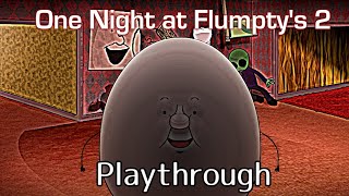 FLUMPTYS BACK FOR ROUND 2  One Night at Flumptys 2 Playthrough  Ending [upl. by Eerpud]