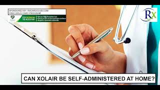 Can Xolair Be Self Administered At Home [upl. by Okin]