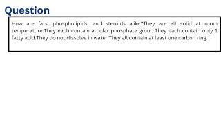 How are fats phospholipids and steroids a like [upl. by Nelly]