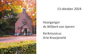 13 oktober 2024  Dienst vanuit de Zendingskerk  Ermelo [upl. by Uwkuhceki]