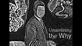 Underlining the why [upl. by Wendolyn]