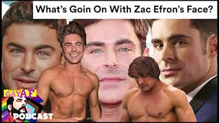 What’s Going On With Zac Efron’s Face Jonny McGovern Is Gay AF Podcast [upl. by Lizette677]