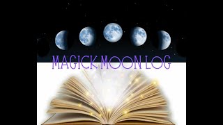 Magick Moon Log January 612 [upl. by Ocirne]