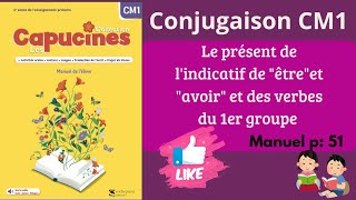 Les capucines français CM1 conjugaison  le présent de lindicatif de être  unité 2 manuel p51 [upl. by Seavir498]