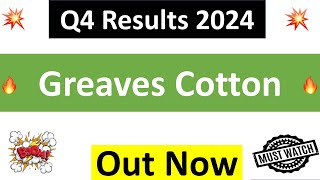 GREAVES COTTON Q4 results 2024  GREAVES COTTON results today  GREAVES COTTON Share latest News [upl. by Attenreb]