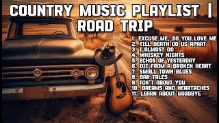 Best Country Music playlist  Road Trip 2024 [upl. by Sokairyk]