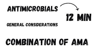 General considerations  Antimicrobials  Combination of AMA  Pharmacology [upl. by Ocram732]