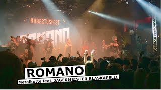 ROMANO  Metalkutte feat Jägermeister Blaskapelle  Hubertusfest 2015 [upl. by Dex]