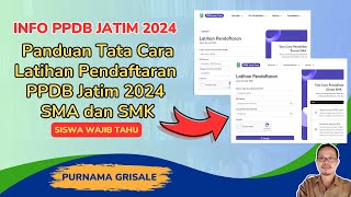 Cara Latihan Pendaftaran PPDB Jatim 2024 [upl. by Eaned582]