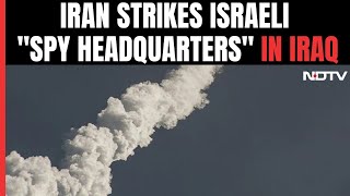 Iran Strikes Israeli quotSpy Headquartersquot In Iraq As Regional Tensions Mount [upl. by Anhej]