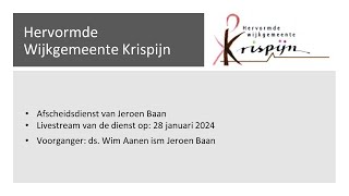 Afscheidsdienst Jeroen Baan  Hervormd Krispijn  28 januari 2024 [upl. by Reniar300]