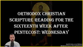 Sixteenth Week After Pentecost Wednesday  1 Cor 4916 amp Matthew 93638 1018  Oct 9 2024 [upl. by Ivana996]