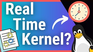 What is a Real Time Linux Kernel Theyre in systems all around you [upl. by Esir]