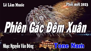 Karaoke  PHIÊN GÁC ĐÊM XUÂN Tone Nam  Lê Lâm Music [upl. by Aihsinyt]