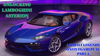 UNLOCKING LAMBORGHNI ASTERION l ASPHALT LEGENDS UNITE GAMEPLAY PART 4 [upl. by Natascha617]