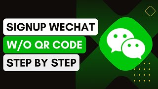 How To Sign In WeChat Without QR Code Verification  Sign Up WeChat Without QR Code [upl. by Dickerson343]