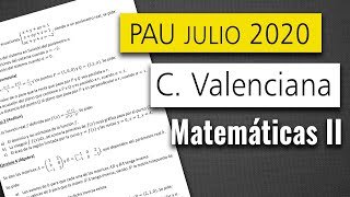 Examen resuelto Selectividad PAU C Valenciana Julio 2020  Matemáticas II [upl. by Reivax]